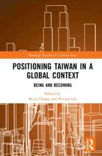 Positioning Taiwan in a Global Context : Being and Becoming (Routledge Research on Taiwan Series)