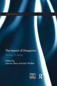 The Impact of Diasporas : Markers of identity (Ethnic and Racial Studies)