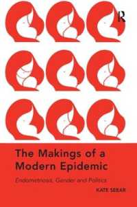 The Makings of a Modern Epidemic : Endometriosis, Gender and Politics