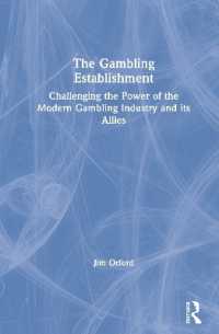 The Gambling Establishment : Challenging the Power of the Modern Gambling Industry and its Allies