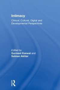 親密性の精神分析<br>Intimacy : Clinical, Cultural, Digital and Developmental Perspectives