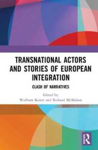 Transnational Actors and Stories of European Integration : Clash of Narratives