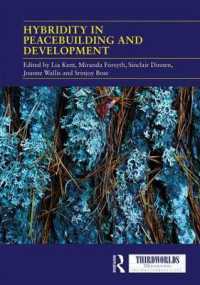 Hybridity in Peacebuilding and Development : A Critical and Reflexive Approach (Thirdworlds)