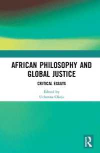 African Philosophy and Global Justice : Critical Essays
