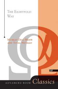 The Eightfold Way (Frontiers in Physics)