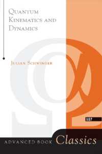 Quantum Kinematics and Dynamic (Frontiers in Physics)