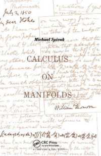 Calculus on Manifolds : A Modern Approach to Classical Theorems of Advanced Calculus