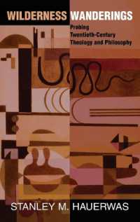 Wilderness Wanderings : Probing Twentieth-century Theology and Philosophy