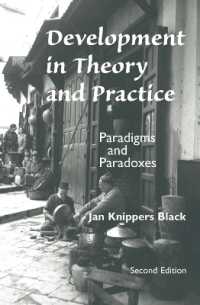 Development in Theory and Practice : Paradigms and Paradoxes, Second Edition （2ND）
