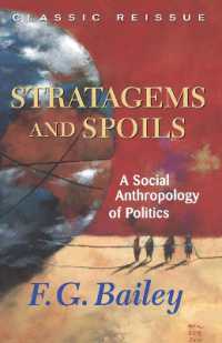 Stratagems and Spoils : A Social Anthropology of Politics