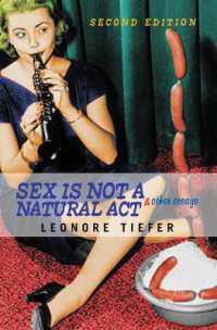 Sex Is Not a Natural Act & Other Essays （2ND）