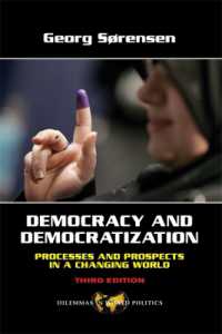 Democracy and Democratization : Processes and Prospects in a Changing World, Third Edition （3RD）