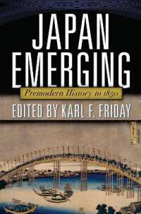 Japan Emerging : Premodern History to 1850