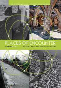 Places of Encounter, Volume 1 : Time, Place, and Connectivity in World History, Volume One: To 1600
