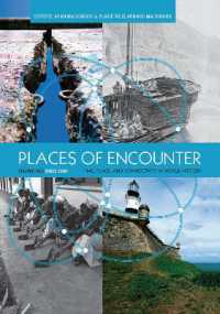 Places of Encounter, Volume 2 : Time, Place, and Connectivity in World History, Volume Two: Since 1500