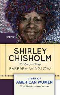 Shirley Chisholm : Catalyst for Change (Lives of American Women)