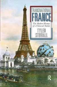 Transnational France : The Modern History of a Universal Nation -- Hardback