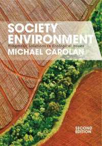 Society and the Environment : Pragmatic Solutions to Ecological Issues