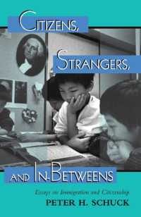 Citizens, Strangers, and In-betweens : Essays on Immigration and Citizenship