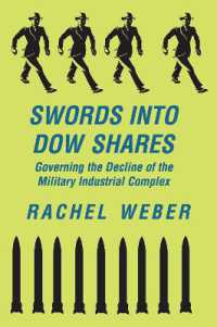 Swords into Dow Shares : Governing the Decline of the Military- Industrial Complex
