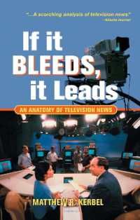 If It Bleeds, It Leads : An Anatomy of Television News