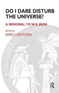 Do I Dare Disturb the Universe? : A Memorial to W.R. Bion