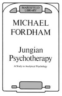 Jungian Psychotherapy : A Study in Analytical Psychology