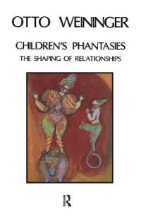 Children's Phantasies : The Shaping of Relationships