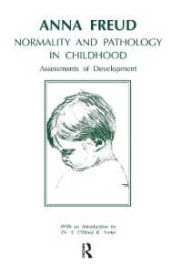 Normality and Pathology in Childhood : Assessments of Development