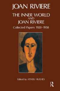 The Inner World and Joan Riviere : Collected Papers 1929 - 1958