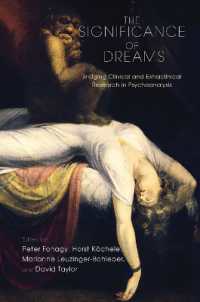 The Significance of Dreams : Bridging Clinical and Extraclinical Research in Psychoanalysis (The Developments in Psychoanalysis Series)