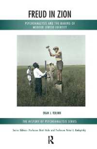 Freud in Zion : Psychoanalysis and the Making of Modern Jewish Identity (The History of Psychoanalysis Series)