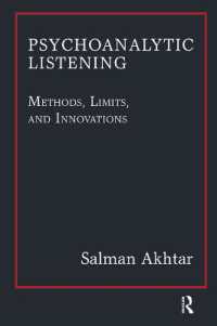 Psychoanalytic Listening : Methods, Limits, and Innovations