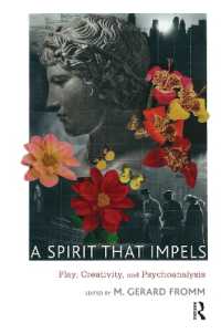 A Spirit that Impels : Play, Creativity, and Psychoanalysis