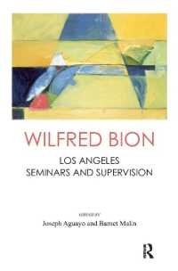 Wilfred Bion : Los Angeles Seminars and Supervision