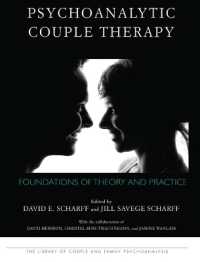 Psychoanalytic Couple Therapy : Foundations of Theory and Practice (The Library of Couple and Family Psychoanalysis)