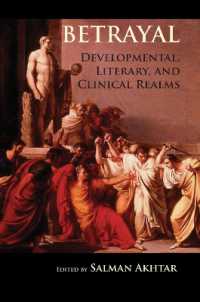 Betrayal : Developmental, Literary, and Clinical Realms