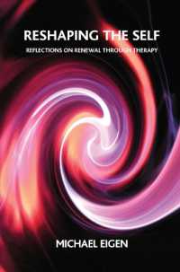 Reshaping the Self : Reflections on Renewal through Therapy