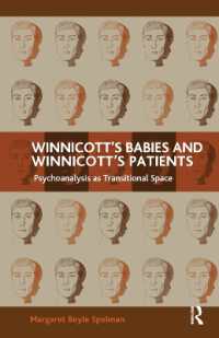 Winnicott's Babies and Winnicott's Patients : Psychoanalysis as Transitional Space