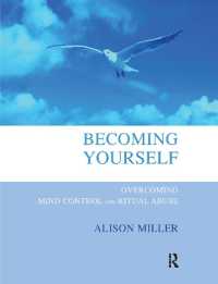 Becoming Yourself : Overcoming Mind Control and Ritual Abuse