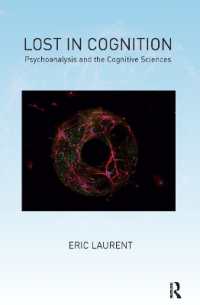 Lost in Cognition : Psychoanalysis and the Cognitive Sciences