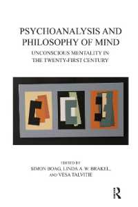 Psychoanalysis and Philosophy of Mind : Unconscious Mentality in the Twenty-first Century