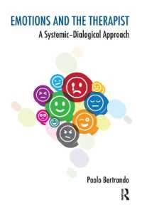 Emotions and the Therapist : A Systemic-Dialogical Approach (The Systemic Thinking and Practice Series)