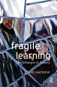 Fragile Learning : The Influence of Anxiety