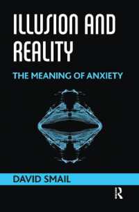 Illusion and Reality : The Meaning of Anxiety