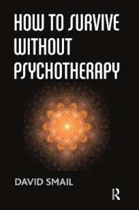 How to Survive without Psychotherapy