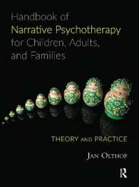 Handbook of Narrative Psychotherapy for Children, Adults, and Families : Theory and Practice