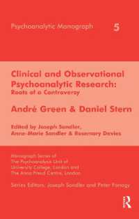 Clinical and Observational Psychoanalytic Research : Roots of a Controversy - Andre Green & Daniel Stern (The Psychoanalytic Monograph Series)