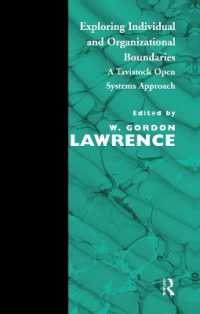 Exploring Individual and Organizational Boundaries : A Tavistock Open Systems Approach