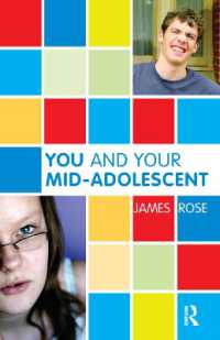 You and Your Mid-Adolescent (The Karnac Developmental Psychology Series)